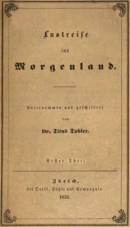 Lustreise ins Morgenland, Erster Theil (von 2)
Unternommen und geschildert