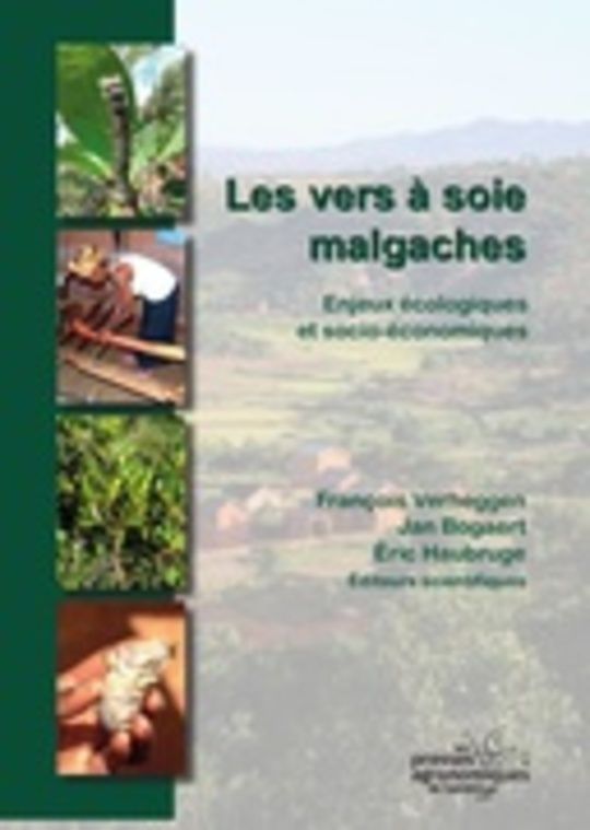 Les vers à soie malgaches. Enjeux écologiques et socio-économiques