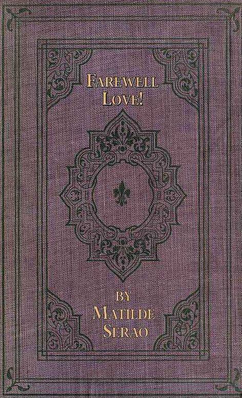 Farewell Love!
A Novel