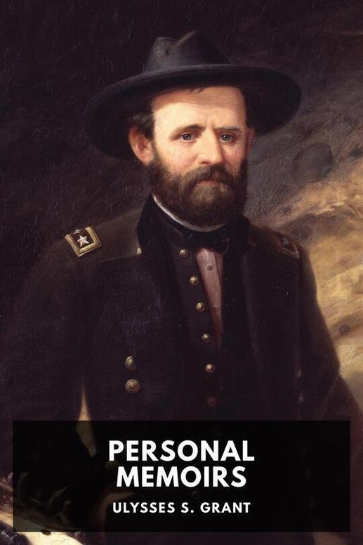 Personal Memoirs of Ulysses S. Grant