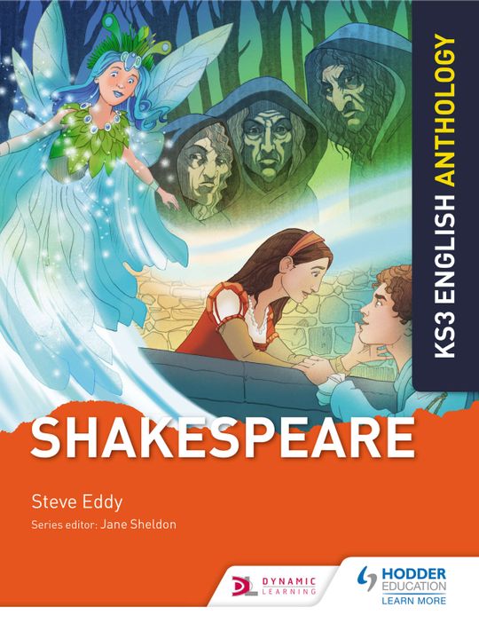 Shakespeare: KS3 English Anthology
