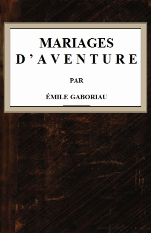 Mariages d'aventure