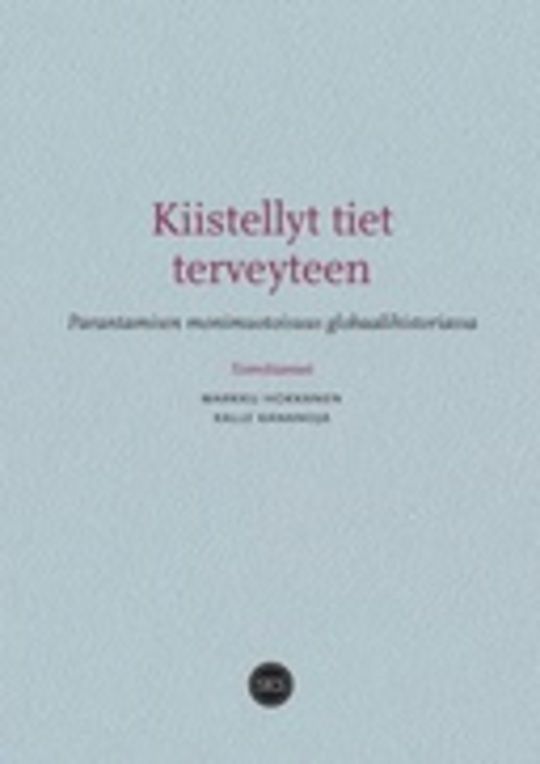 Kiistellyt tiet terveyteen