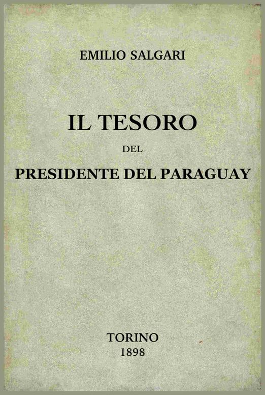 Il tesoro del Presidente del Paraguay