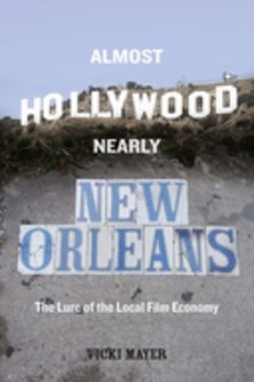 Almost Hollywood, Nearly New Orleans