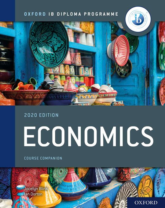 Oxford IB Diploma Programme: Economics Course Book