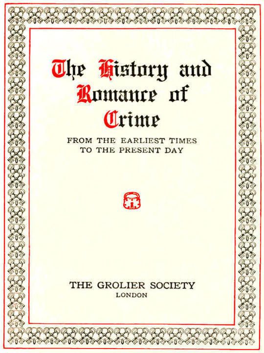 The History and Romance of Crime. Modern French Prisons