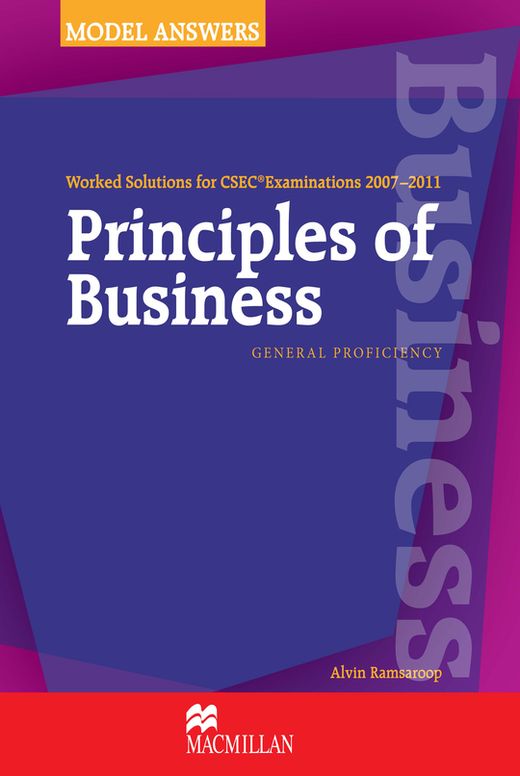 Worked Solutions for CSEC® Examinations 2007-2011: Principles of Business 