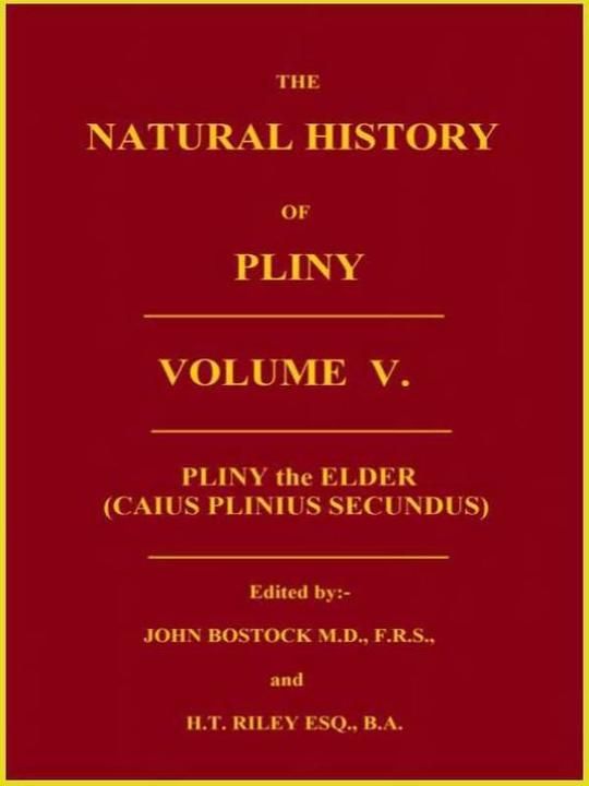 The Natural History of Pliny — Volume 5 of 6