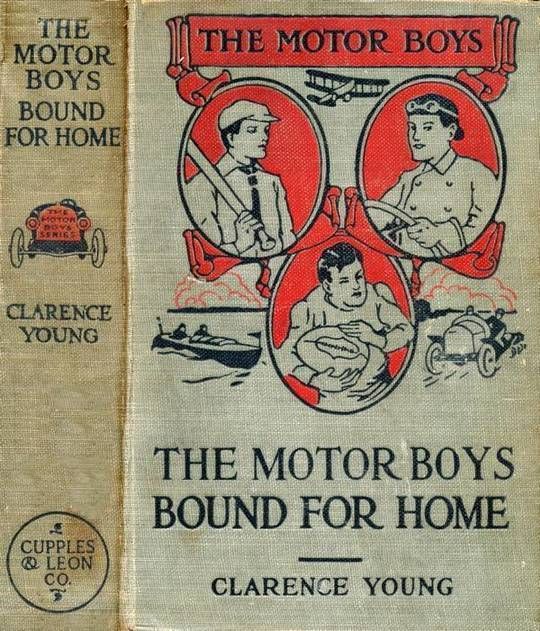 The Motor Boys Bound for Home
or, Ned, Bob and Jerry on the Wrecked Troopship