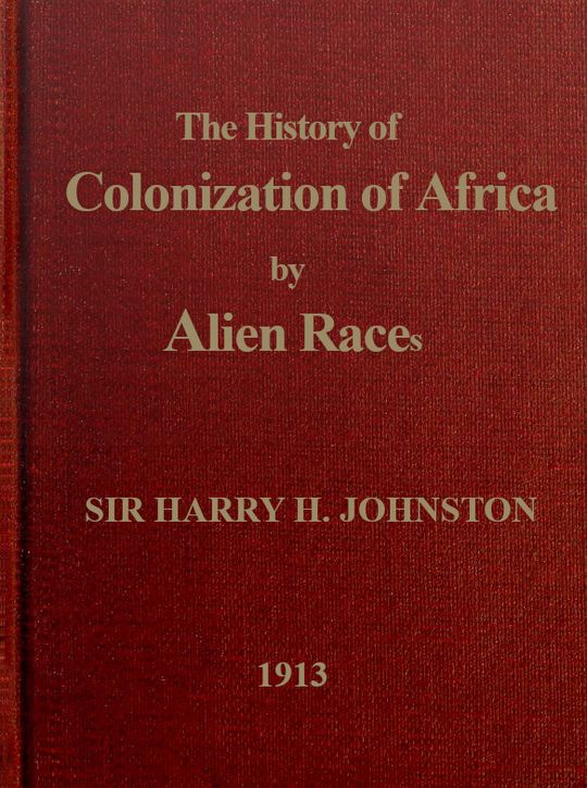A history of the colonization of Africa by alien races