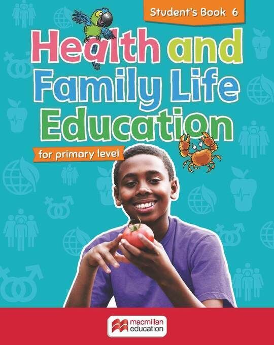 Health and Family Life Education Student's Book 6