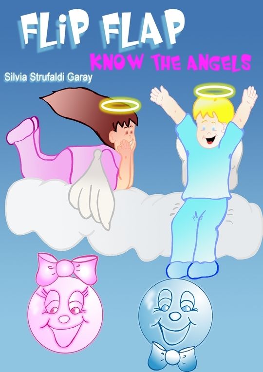 Flip and Flap know the angels
