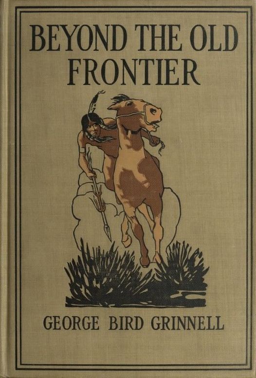 Beyond the Old Frontier
Adventures of Indian-Fighters, Hunters, and Fur-Traders