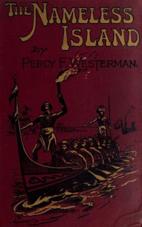The Nameless Island: A Story of some Modern Robinson Crusoes