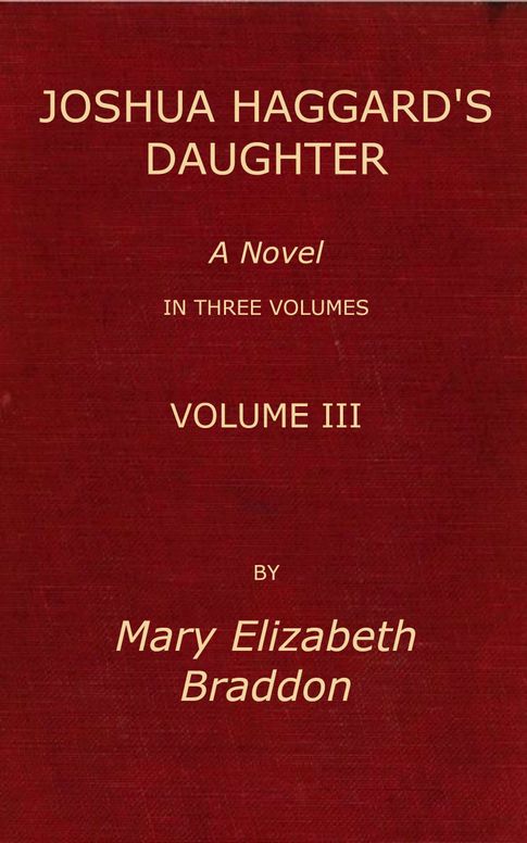 Joshua Haggard's daughter, Vol. III (of 3)