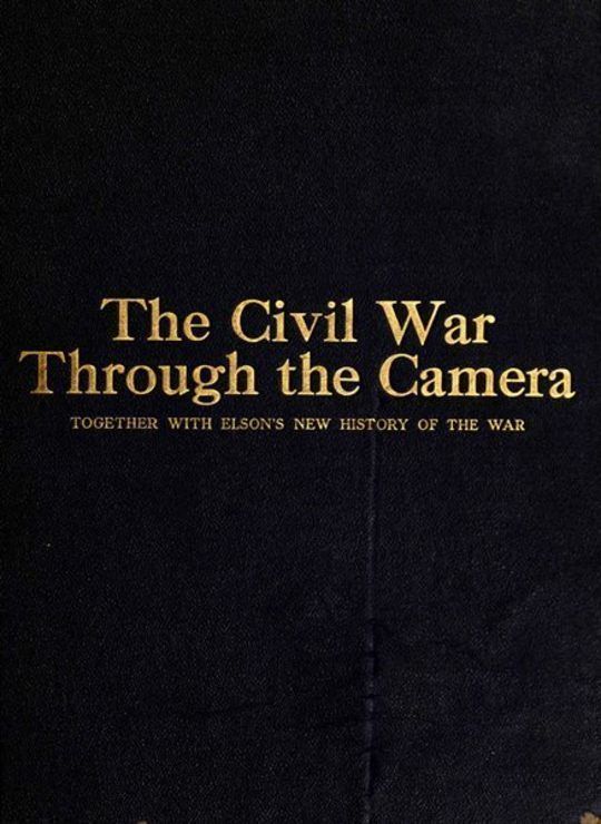 The Civil War Through the Camera