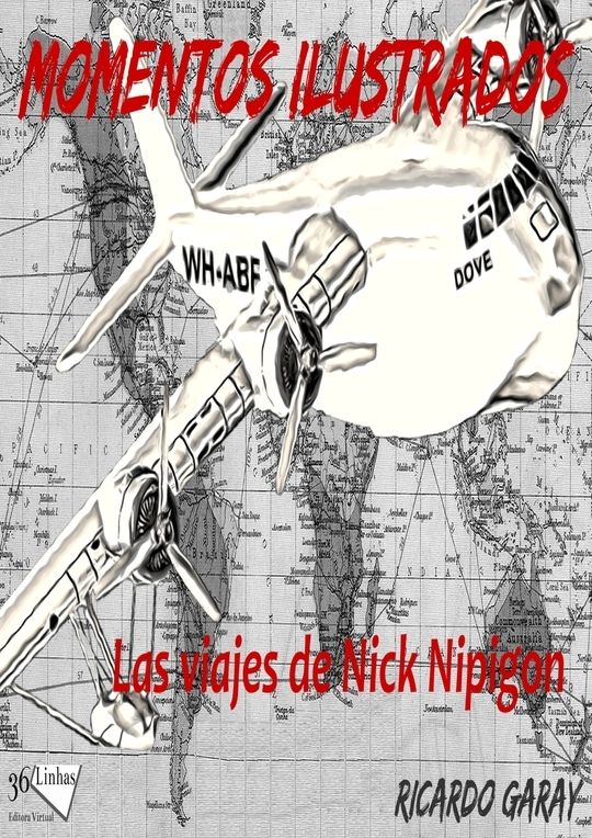 Momentos Ilustrados - Viajes de Nick Nipigon

