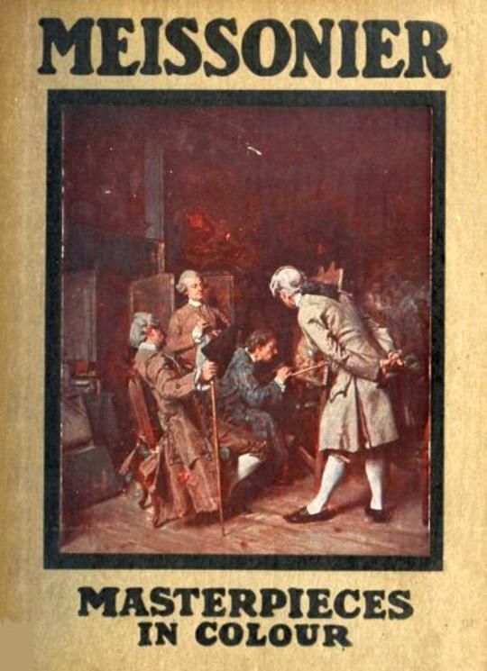 Meissonier  Masterpieces in Colour Series