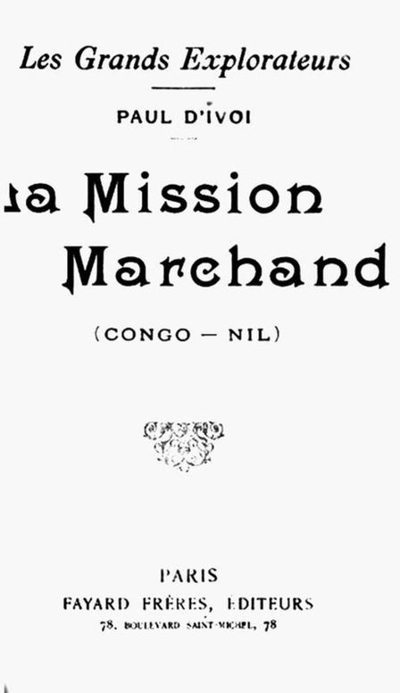 La Mission Marchand (Congo-Nil)