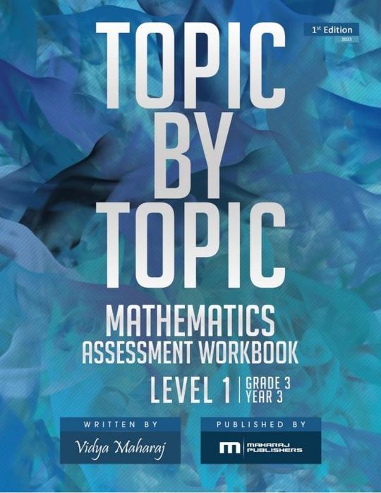 Topic by Topic: Mathematics Assessment Workbook Level 1, Grade 3, Year 3