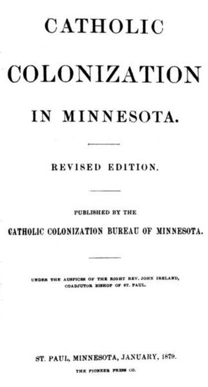 Catholic Colonization in Minnesota Revised Edition