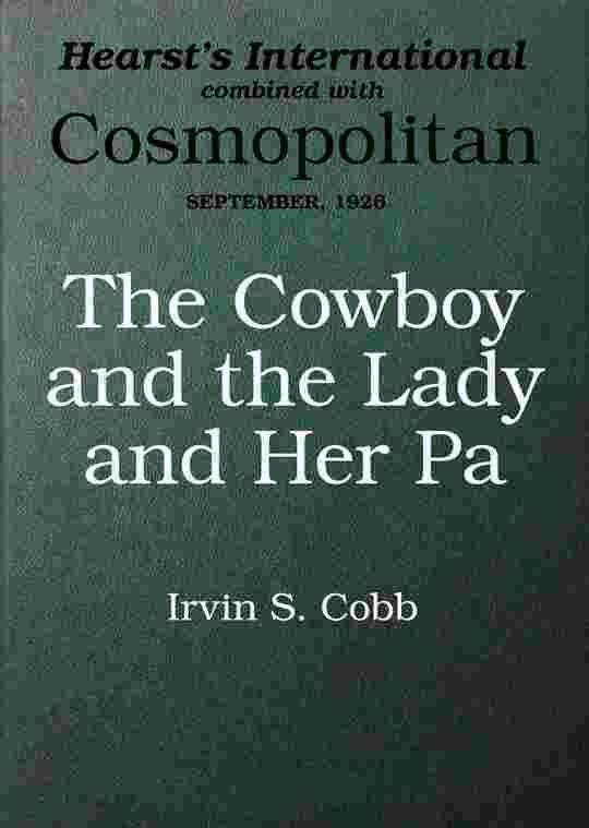 The cowboy and the lady and her pa