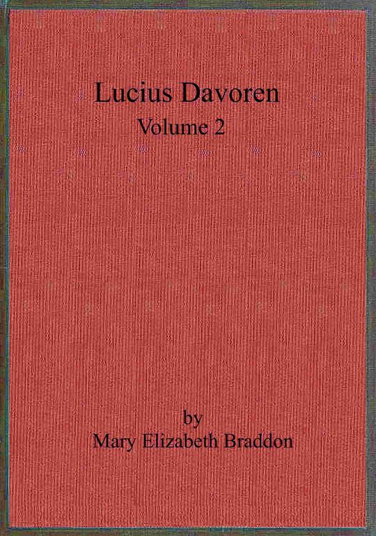 Lucius Davoren; or, Publicans and sinners, vol. 2