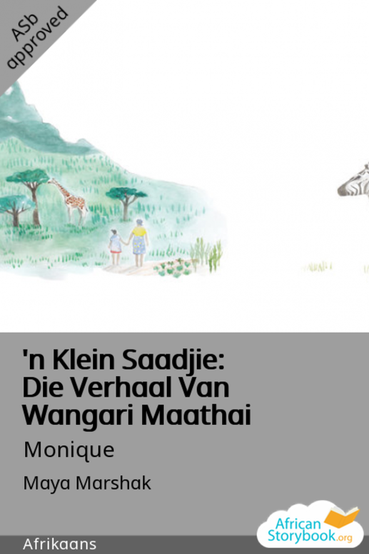 'n Klein Saadjie: Die Verhaal Van Wangari Maathai