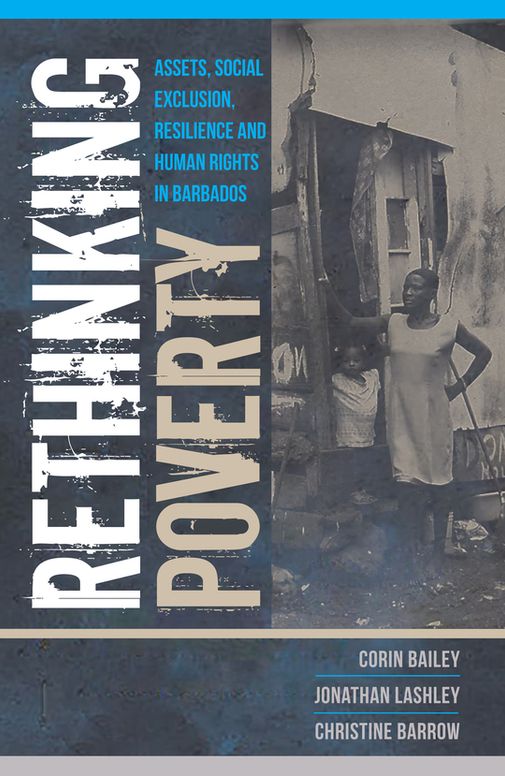 Rethinking Poverty: Assets, Social Exclusion, Resilience and Human Rights in Barbados