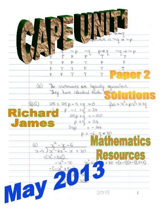 CAPE 1  Mathematics May 2013: Paper 2 Solutions 