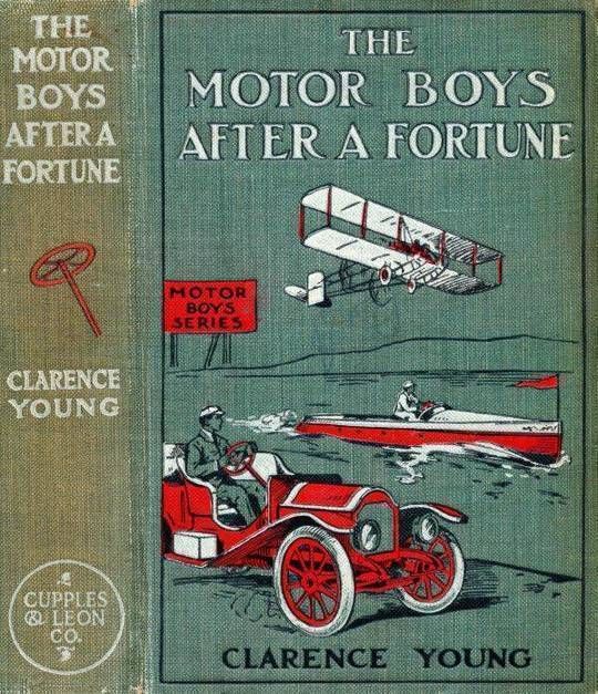 The Motor Boys After a Fortune or, The Hut on Snake Island