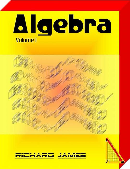 Volume 1:  Algebra
