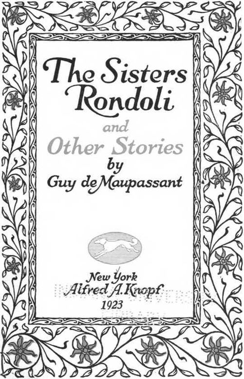 The Sisters Rondoli,
And Other Stories
