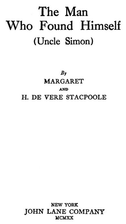 The Man Who Found Himself
(Uncle Simon)