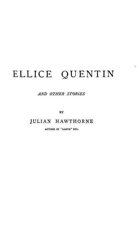 Ellice Quentin, and other stories