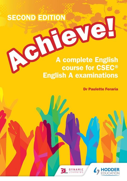 Achieve! A complete English course for CSEC English A examinations: 2nd Edition