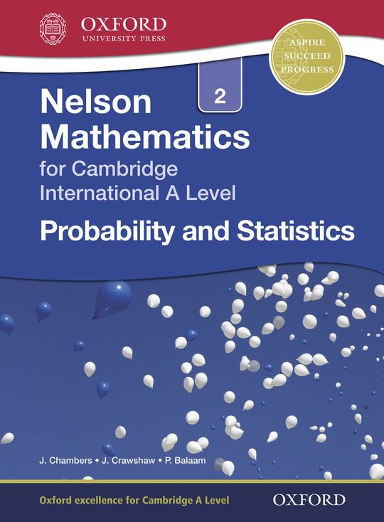 Nelson Mathematics for Cambridge International A Level: Probability and Statistics 2