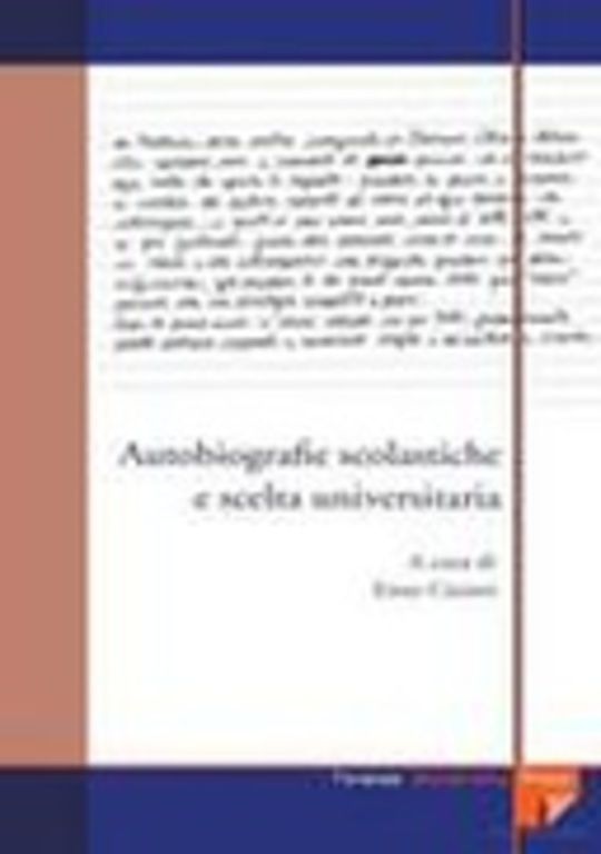Autobiografie scolastiche e scelta universitaria