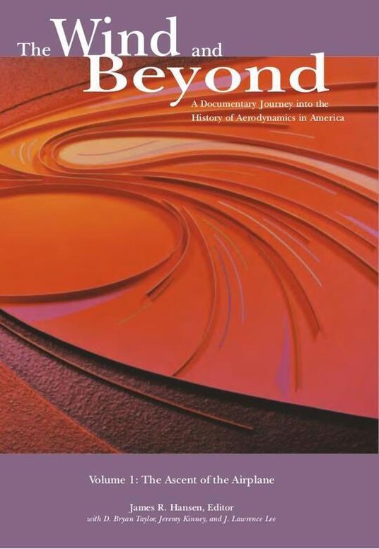 The Wind and Beyond - A Documentary Journey Into the History of Aerodynamics in America, Volume 1: The Ascent of the Airplane in America