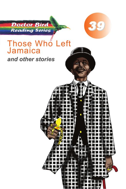Those Who Left Jamaica and other stories