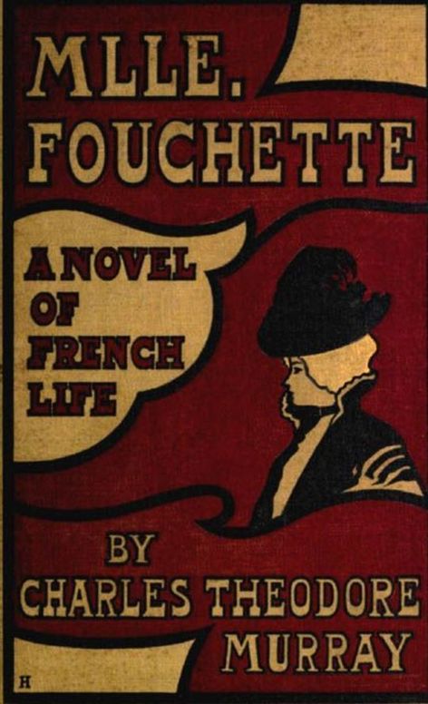 Mlle. Fouchette A Novel of French Life