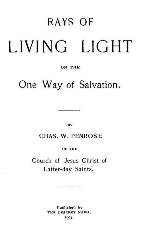 Rays of Living Light on the One Way of Salvation