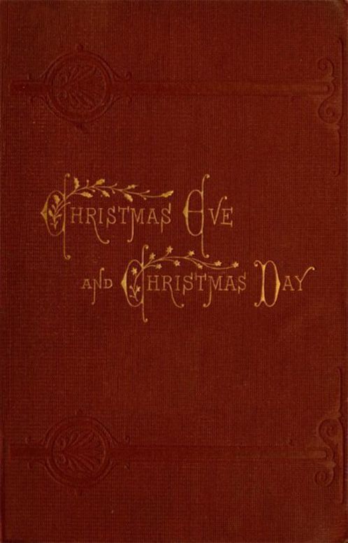 Christmas Eve and Christmas Day: Ten Christmas stories