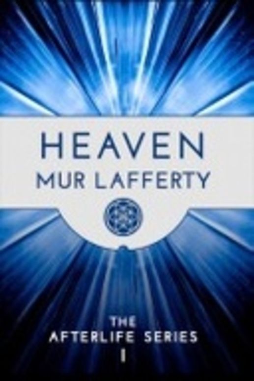 Heaven - The Afterlife Series I