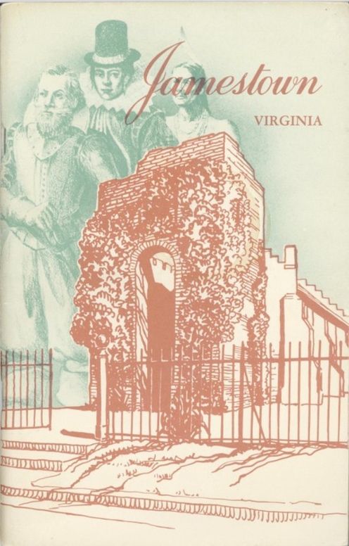 Jamestown, Virginia
The Townsite and its Story