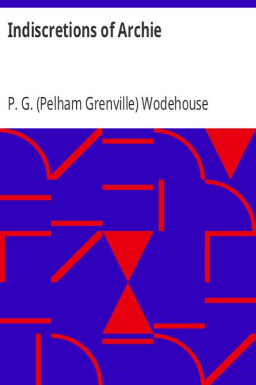 Indiscretions of Archie