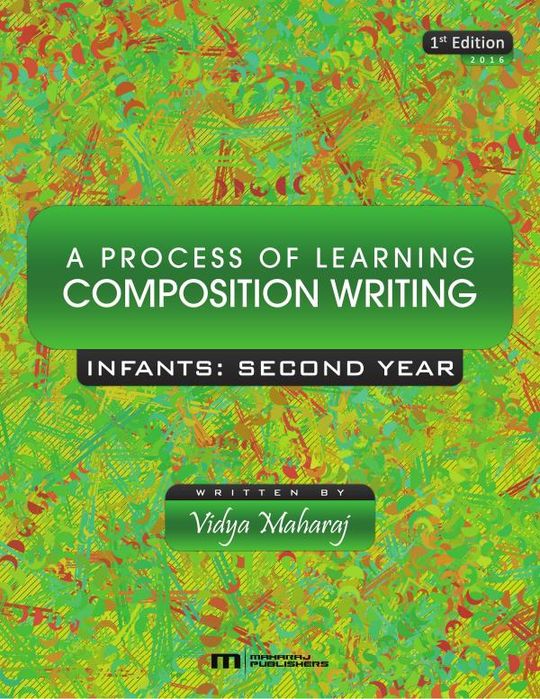 A Process of Learning Composition Writing - Infants: Second Year