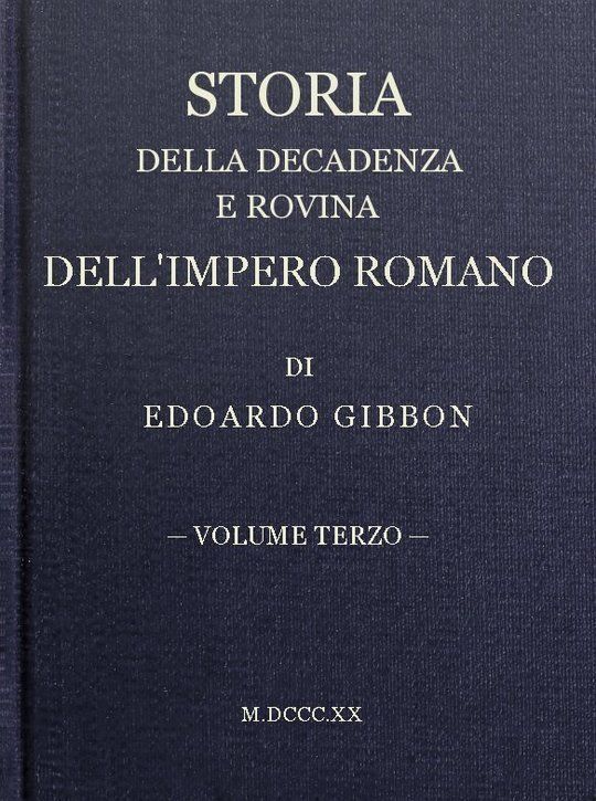 Storia della decadenza e rovina dell'impero romano, volume 3