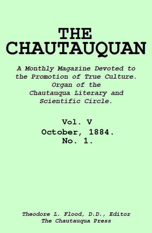 The Chautauquan, Vol. 05, October 1884, No. 1